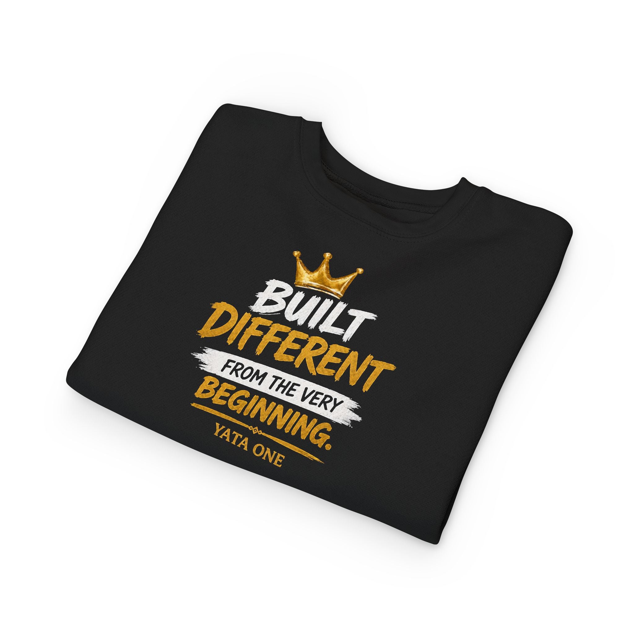 Toddler Sweatshirt — "Built Different from the Very Beginning"