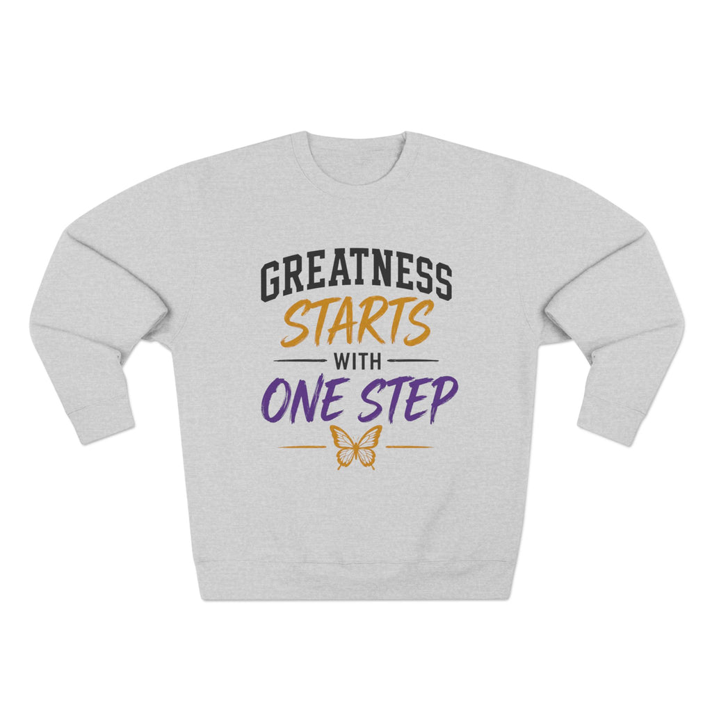 “Greatness Starts With One Step” Motivational Sweatshirt