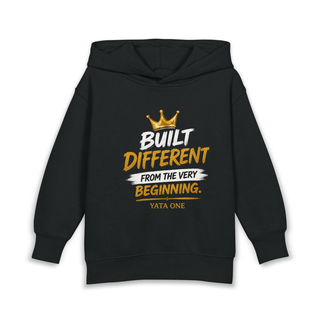 Toddler Hoodie — "Built Different From The Very Beginning"