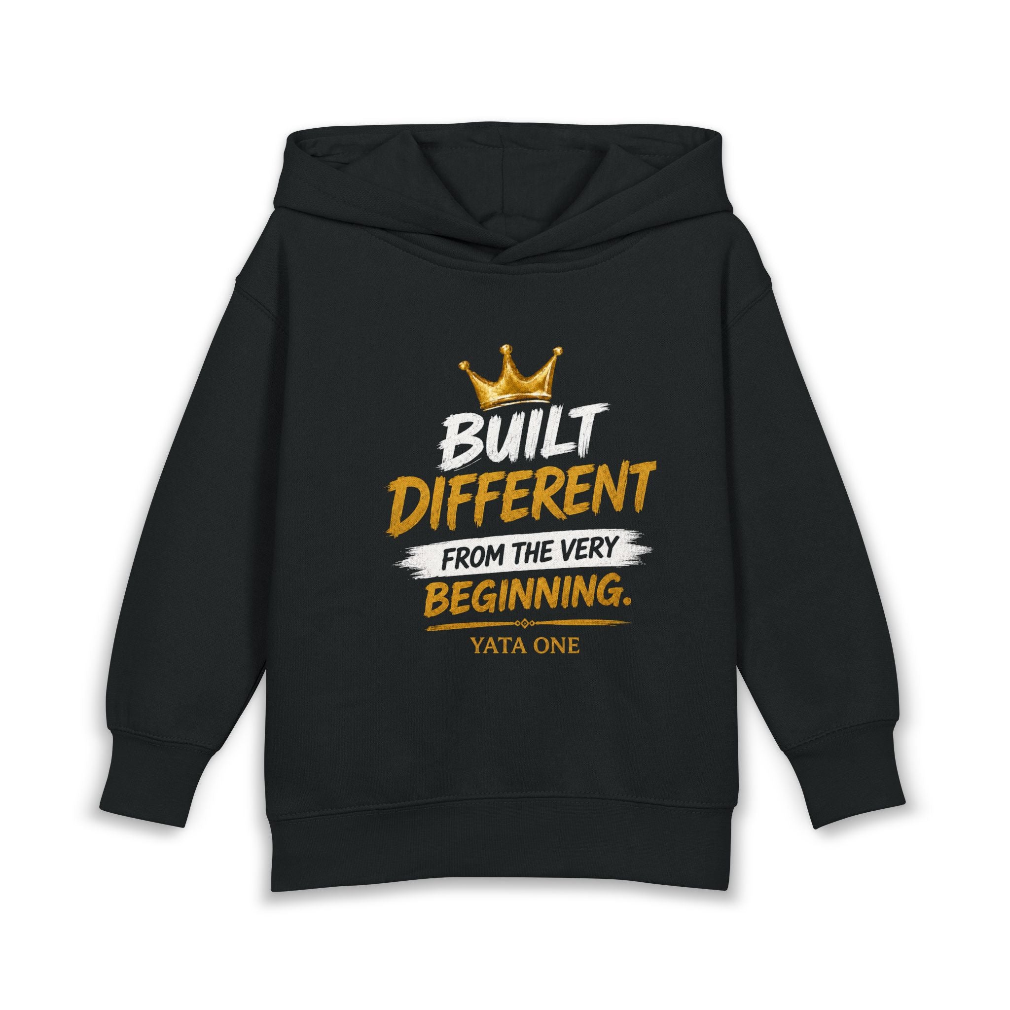 Toddler Hoodie — "Built Different From The Very Beginning"
