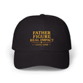 YATA ONE — "Father Figure, Real Impact" Embroidered Baseball Hat
