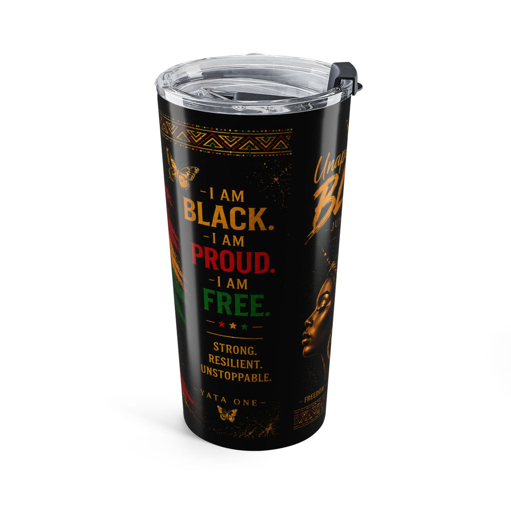 Unapologetically Black 20oz Tumbler — YATA ONE
