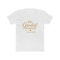 My Greatest Purpose T-Shirt —  YATA ONE