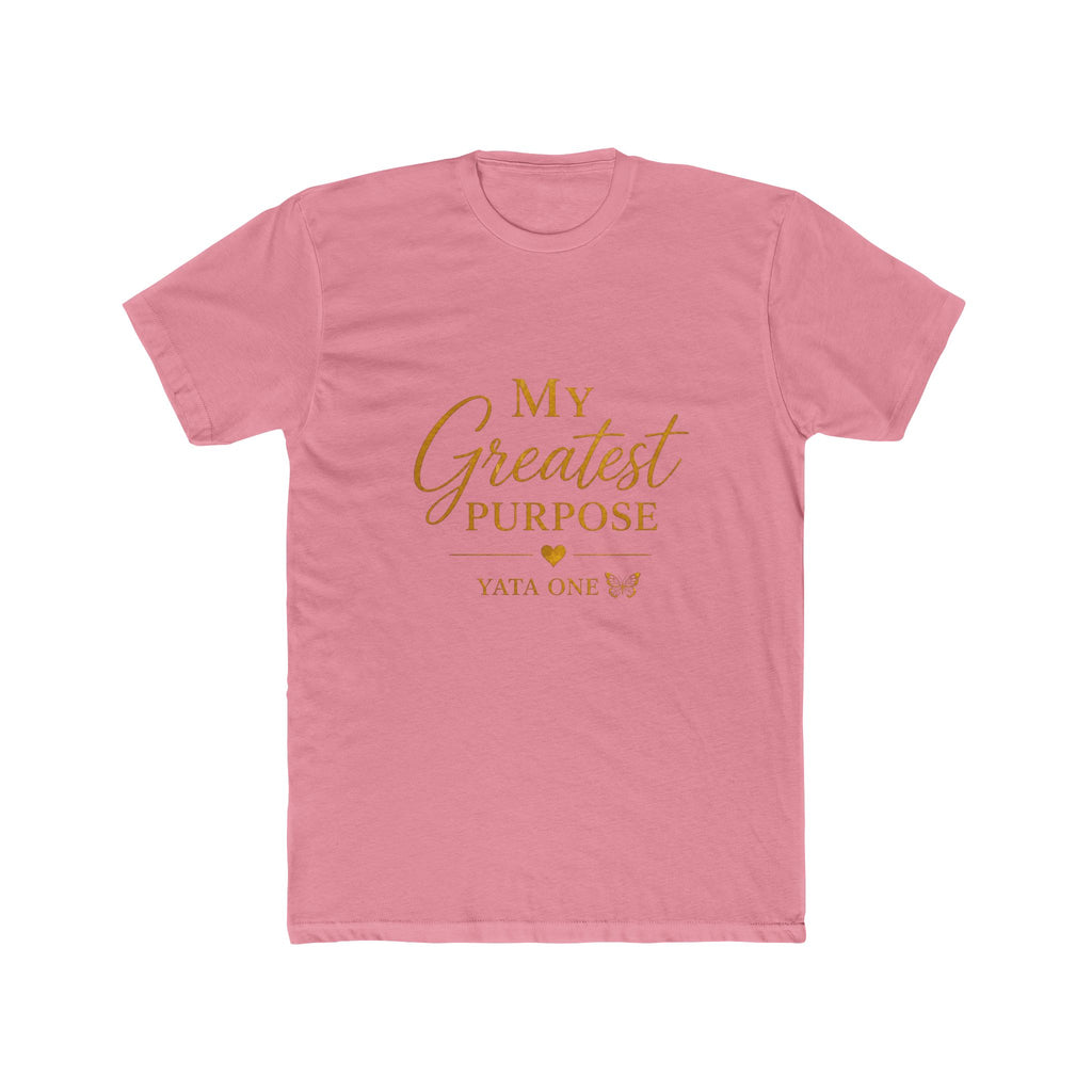 My Greatest Purpose T-Shirt —  YATA ONE