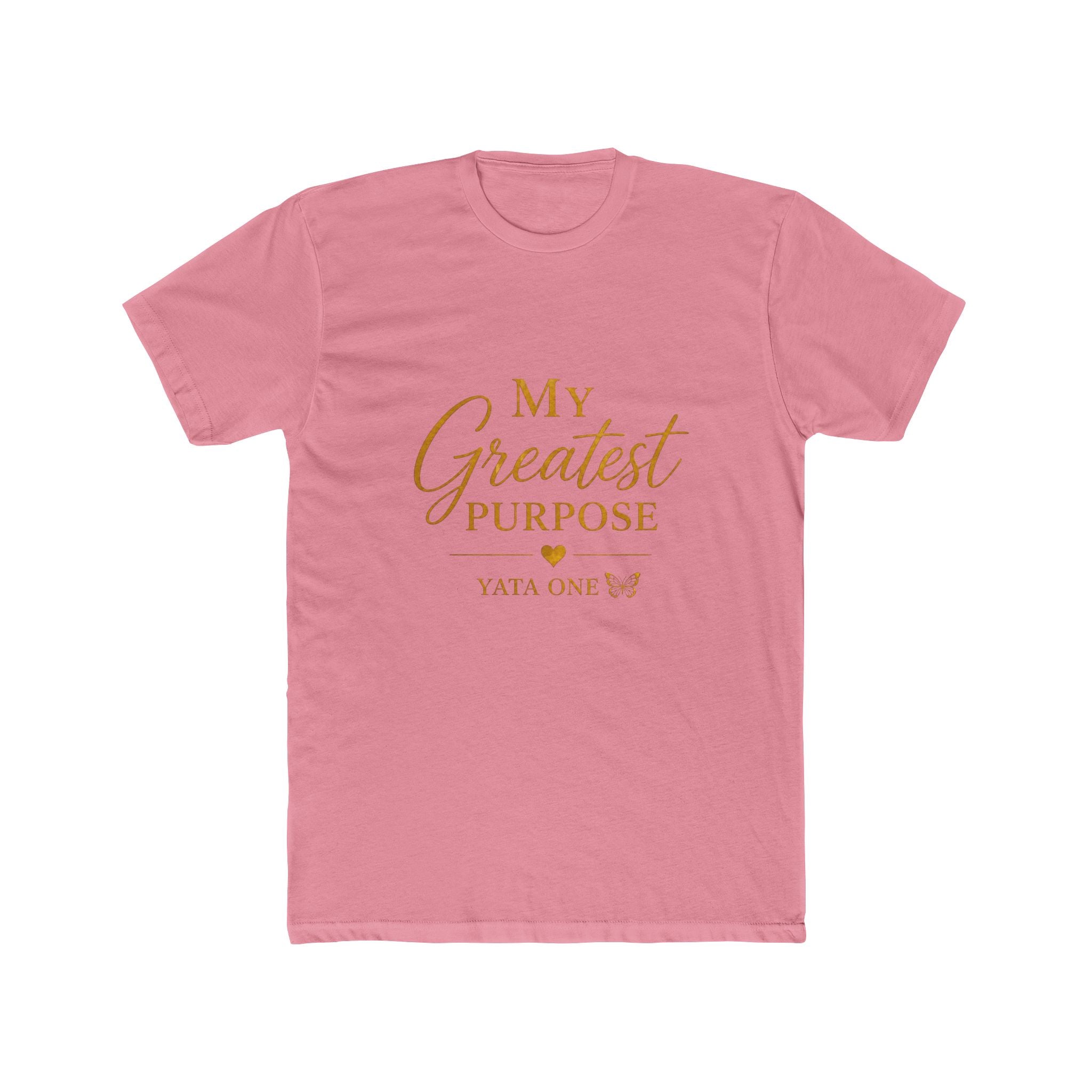 My Greatest Purpose T-Shirt —  YATA ONE