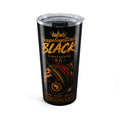 Unapologetically Black 20oz Tumbler — YATA ONE
