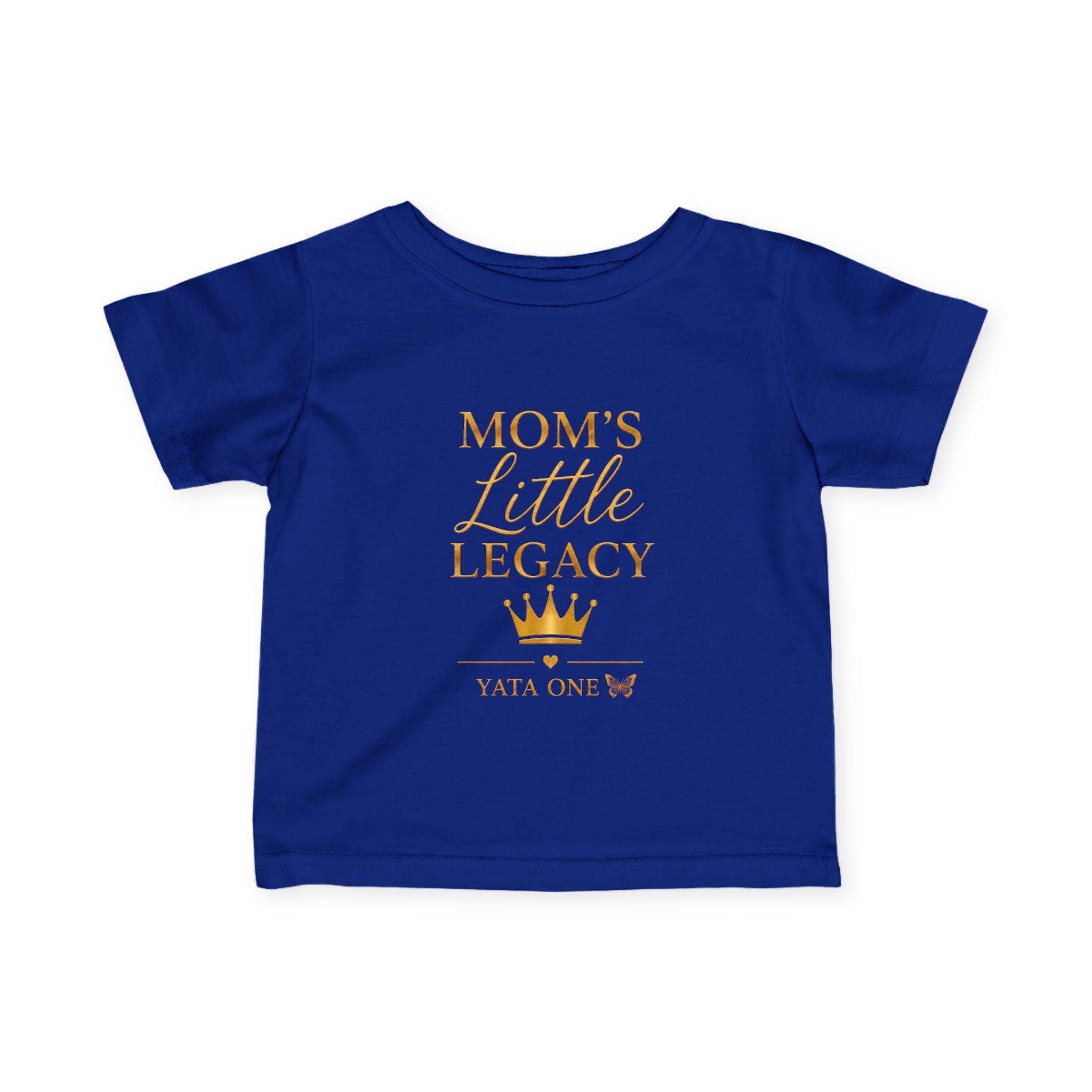 YATA ONE — "Mom's Little Legacy"  Baby Shirt