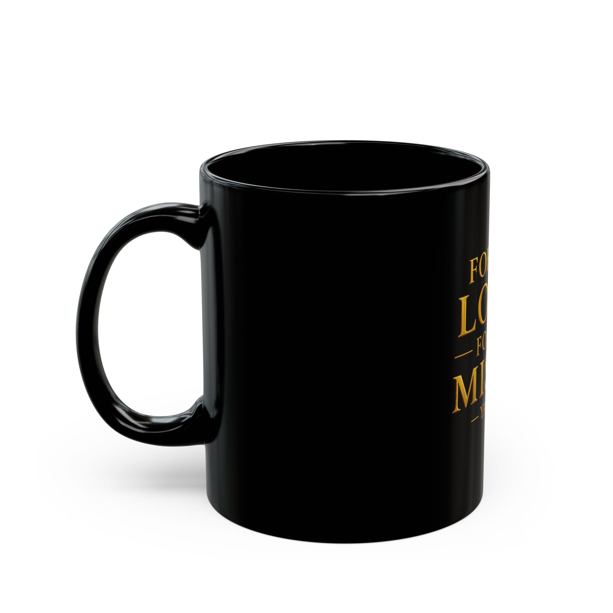 YATA ONE | Forever Loved, Forever Missed Memorial Mug — 11oz & 15oz Black Ceramic
