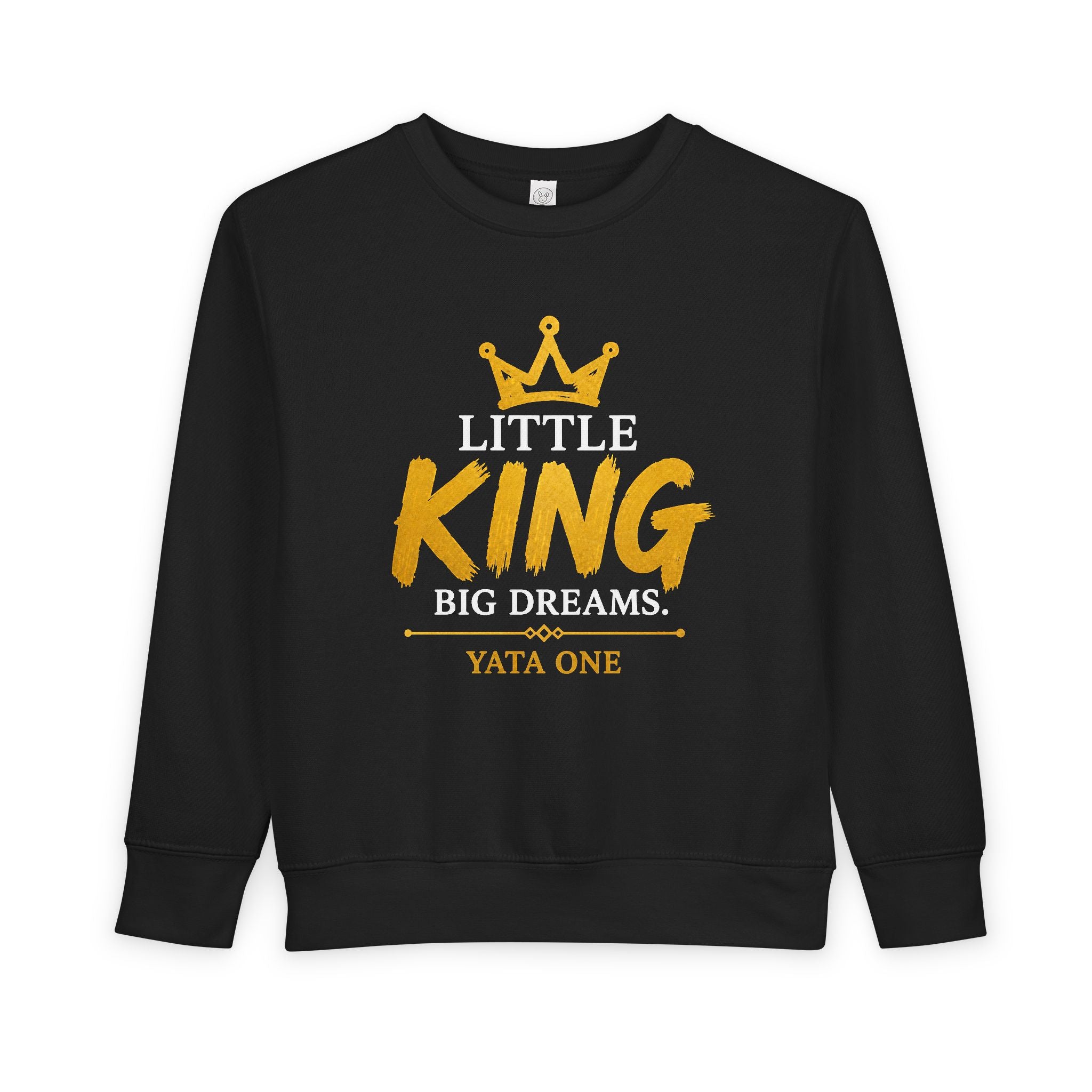 Toddler Sweatshirt - "Little King Big Dreams"