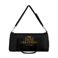 Born From Greatness Duffel Bag | YATA ONE