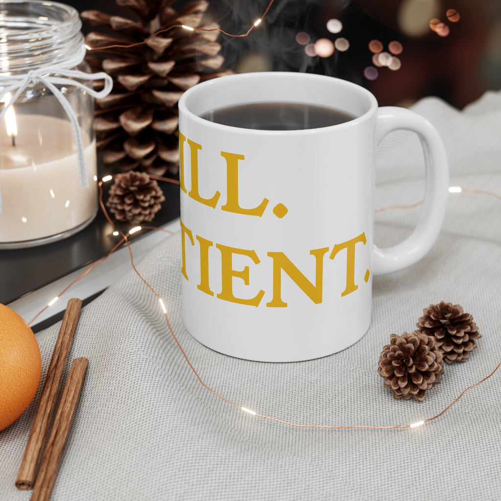 Still Be Patient Mug — Inspirational Yellow Typography Coffee Cup, Encouraging Gift