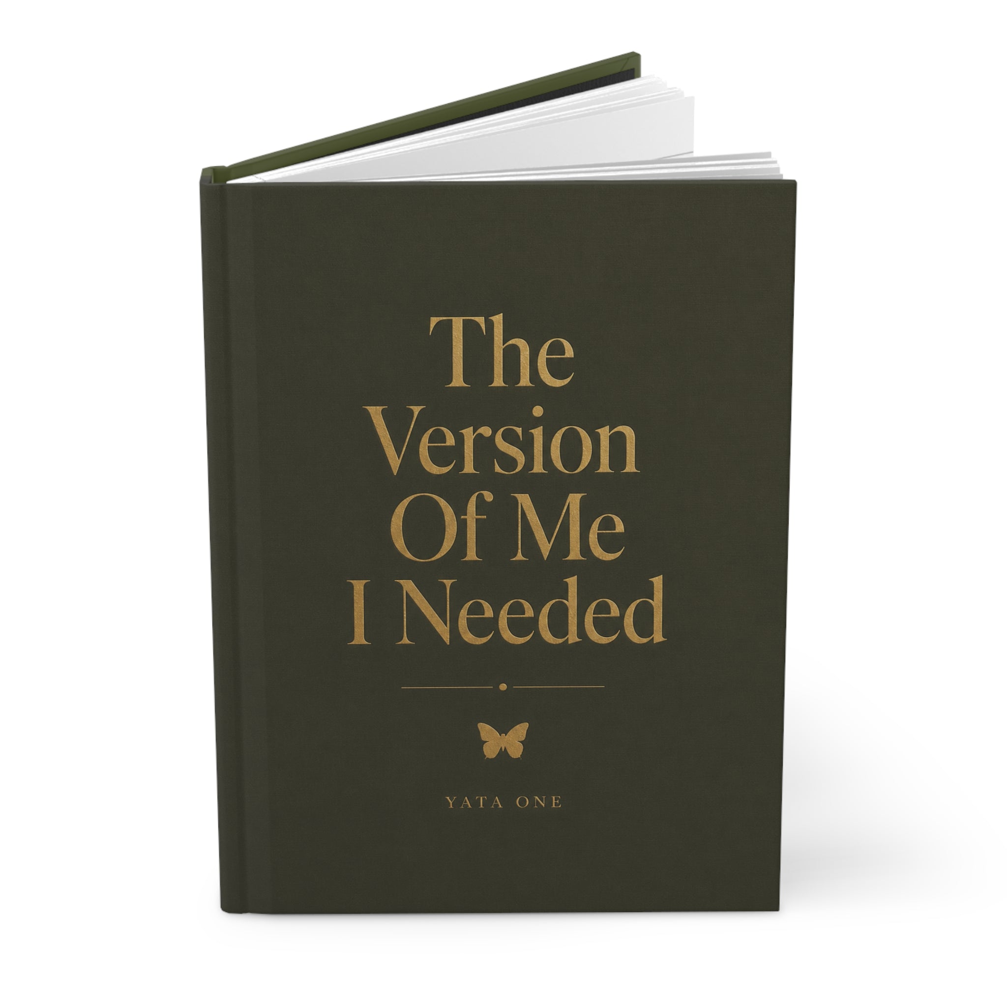 The Version Of Me I Needed Hardcover Journal — Guided Self-Growth Notebook