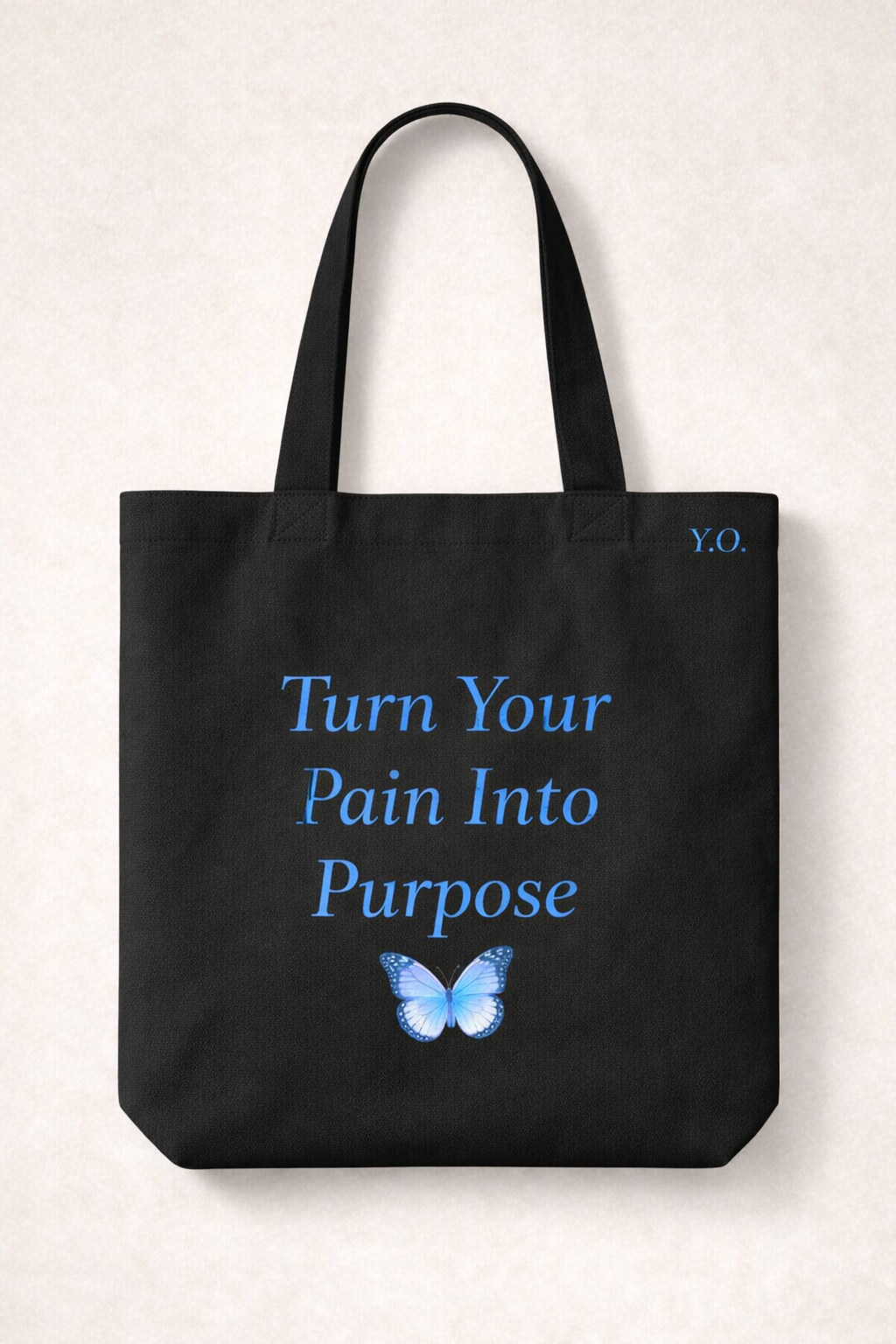 Turn Your Pain into Purpose (Tote Bag)