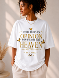 Other People's Opinion Tee