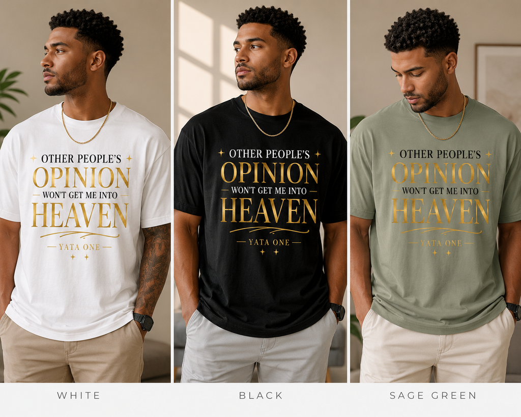 Other People's Opinion Tee